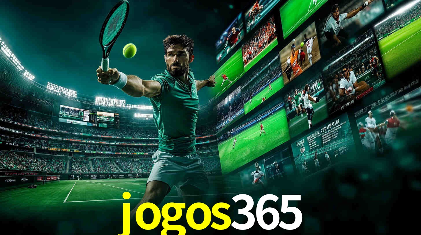 Apostas Esportivas na jogos365: Um Guia Completo